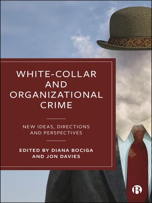 cover image of White-Collar and Organizational Crime